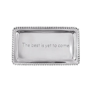 The Best is Yet to Come Beaded Tray