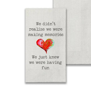 We Just Knew We were Having Fun Guest Towel