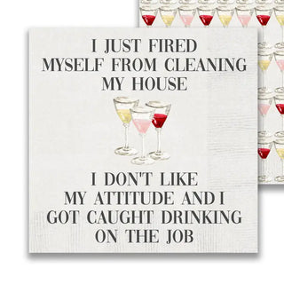 I Just Fired Myself Cocktail Napkin